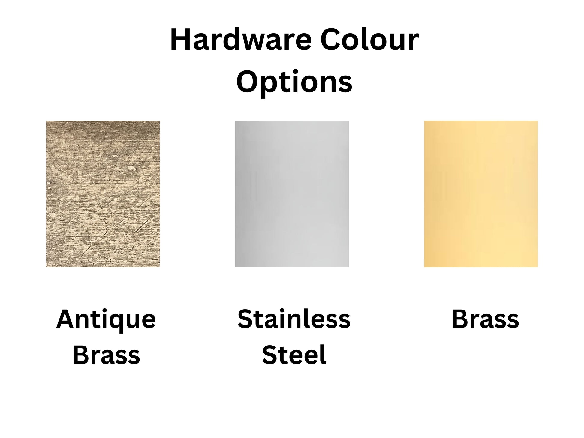 Three color swatches labeled 'Antique Brass', 'Stainless Steel', and 'Brass' on a white background.