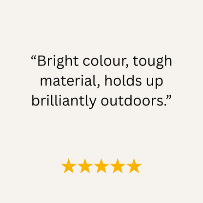 Product review with text 'Bright colour, tough material, holds up brilliantly outdoors.' and five yellow stars on a white background.