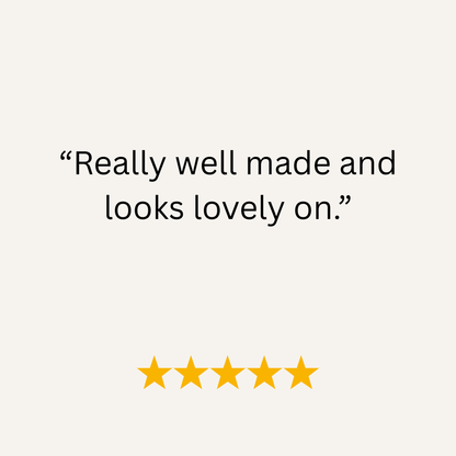 Five-star rating with text 'Really well made and looks lovely on.'