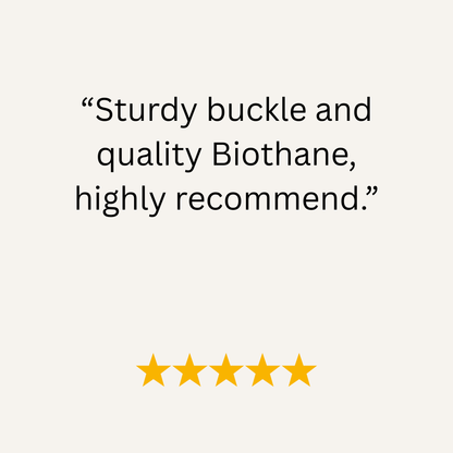 Five-star review with text 'Sturdy buckle and quality Biothane, highly recommend.' on a white background.